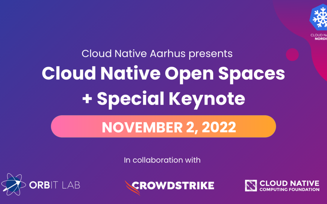 CANCELLED: Cloud Native Open Spaces + Special Keynote